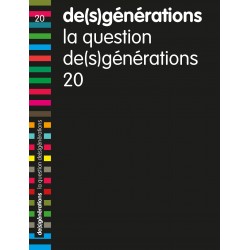 de(s)générations 20